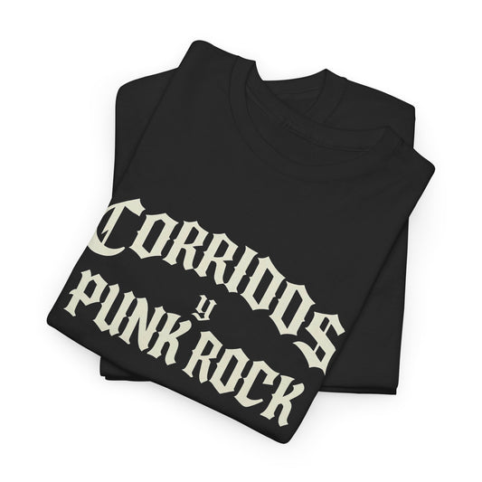 Corridos Y Punk Rock Tee